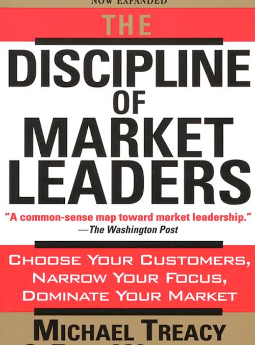 The Discipline of Market Leaders